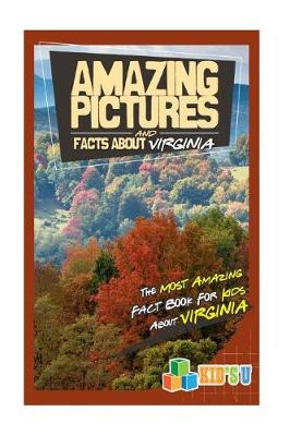 Book cover for Amazing Pictures and Facts about Virginia