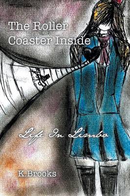 Book cover for The Roller Coaster Inside