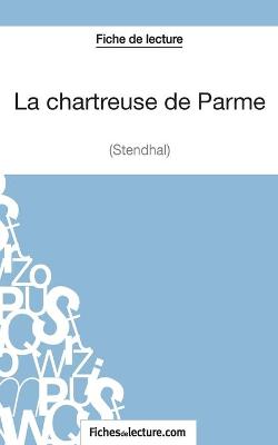 Book cover for La chartreuse de Parme - Stendhal (Fiche de lecture)