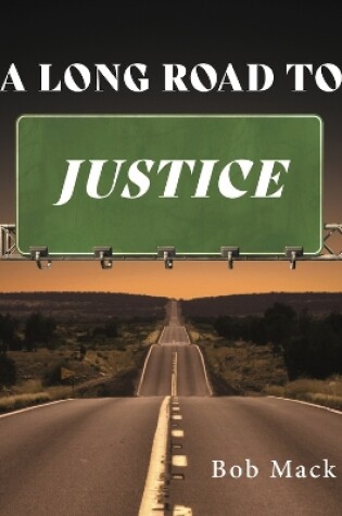 Cover of A Long Road to Justice