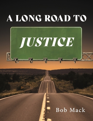 Book cover for A Long Road to Justice