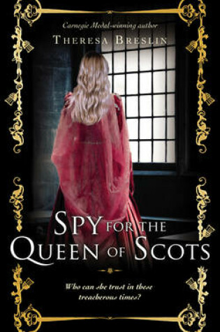 Cover of Spy for the Queen of Scots