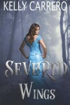Book cover for Severed Wings