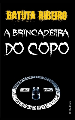 Book cover for A brincadeira do copo