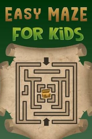 Cover of Easy Maze for Kids