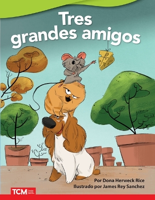 Cover of Tres grandes amigos