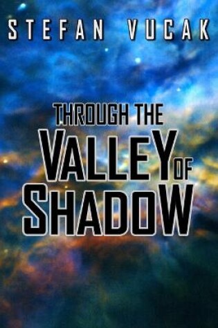 Cover of Through the Valley of Shadow