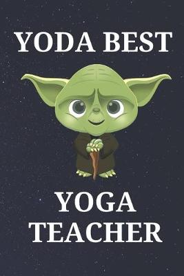 Book cover for Yoda Best Yoga Teacher