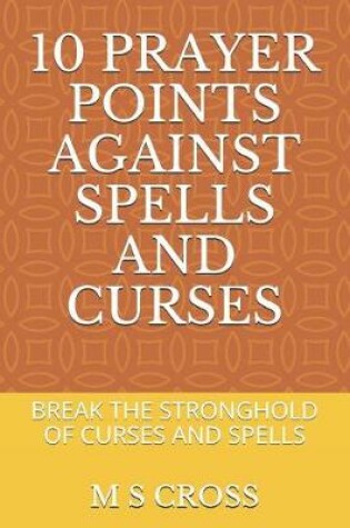 Cover of 10 Prayer Points Against Spells and Curses