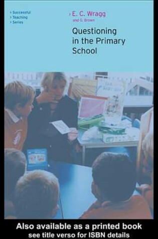 Cover of Questioning in the Primary School