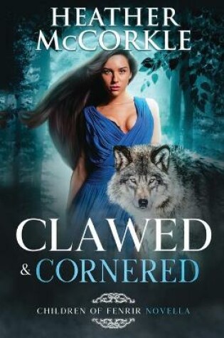 Cover of Clawed & Cornered