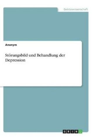 Cover of Störungsbild und Behandlung der Depression