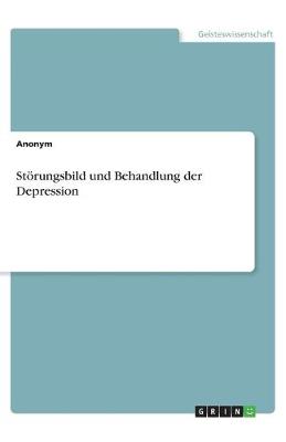 Book cover for Störungsbild und Behandlung der Depression