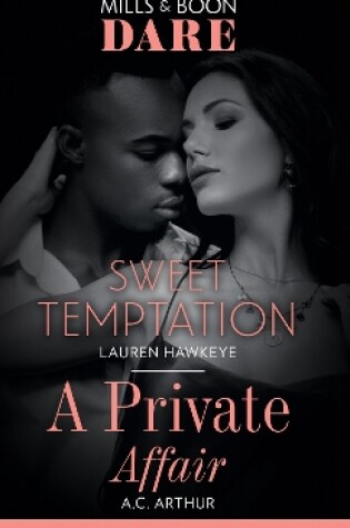 Cover of Sweet Temptation / A Private Affair