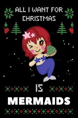 Book cover for All I Want For Christmas Is Mermaids