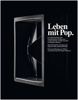 Book cover for Leben mit Pop. Eine Reproduktion des kapitalistischen Realismus.Living with Pop. A Reprouction of C