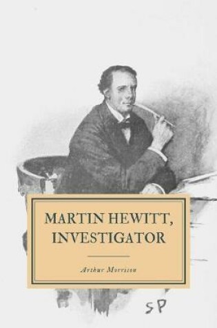 Cover of Martin Hewitt, Investigator
