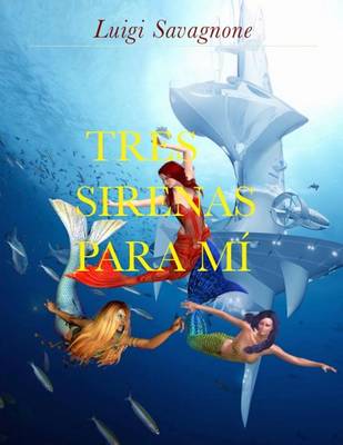 Book cover for Tres sirenas para mi