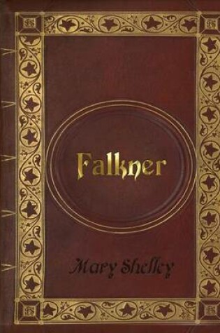 Cover of Mary Shelley - Falkner