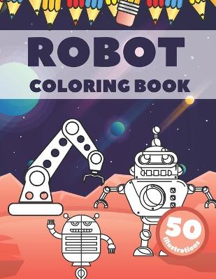 Book cover for Robot Coloring Book