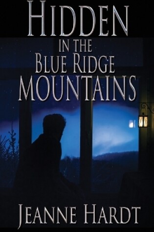 Cover of Hidden in the Blue Ridge Mountains