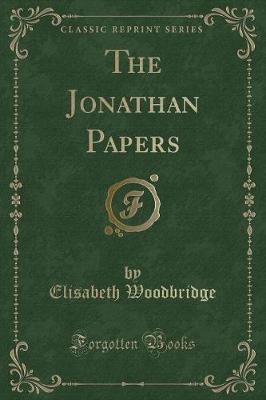 Book cover for The Jonathan Papers (Classic Reprint)