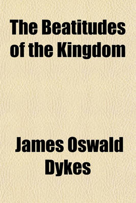 Book cover for The Beatitudes of the Kingdom