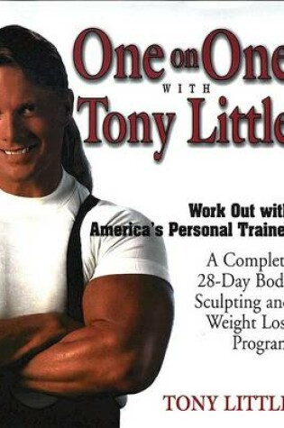 Cover of One on One with Tony Little