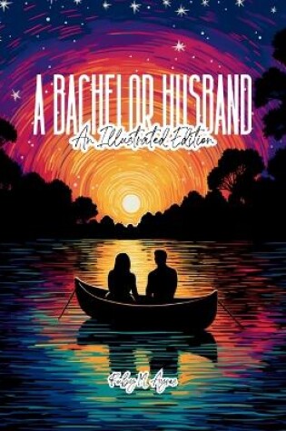 Cover of A Bachelor Husband