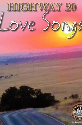 Cover of Highway 20 Love Songs