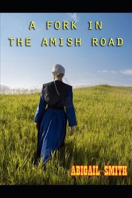 Book cover for A Fork In The Amish Road