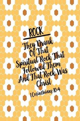 Book cover for They Drank of That Spiritual Rock That Followed Them