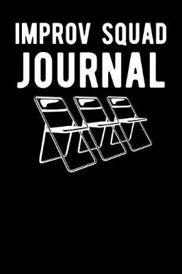 Book cover for Improv Squad Journal