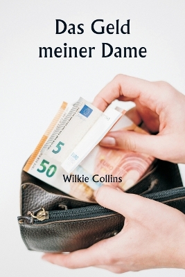 Book cover for Das Geld meiner Dame