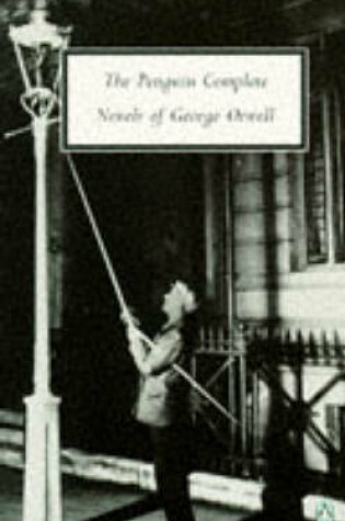 Cover of The Penguin Complete Novels of George Orwell
