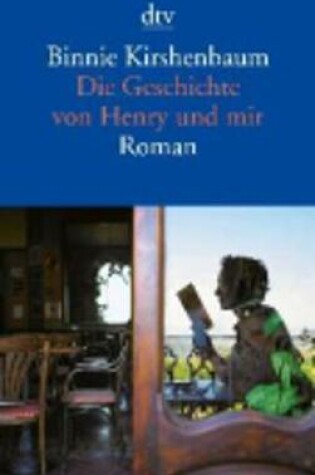 Cover of Die Geschichte Von Henry Und Mir