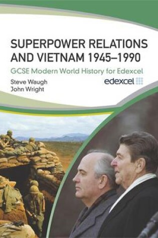 Cover of Superpower Relations and Vietnam 1945-1990