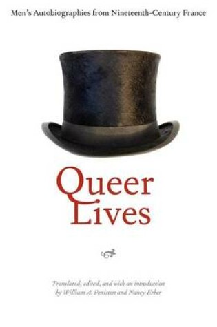 Cover of Queer Lives: Men's Autobiographies from Nineteenth-Century France