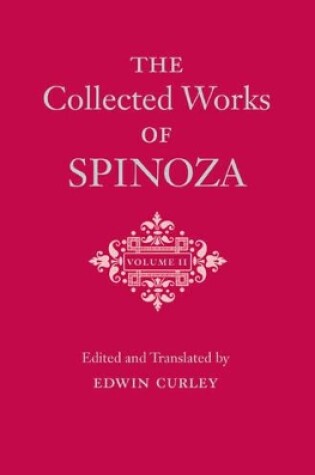 Cover of The Collected Works of Spinoza, Volume II