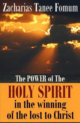 Book cover for The Power of the Holy Spirit in the Winning of the Lost to Christ