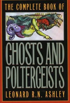 Book cover for The Complete Book Of Ghosts And Poltergeists