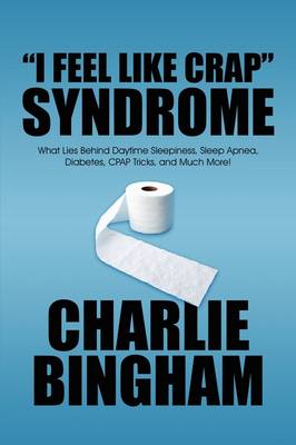 Book cover for I Feel Like Crap Syndrome