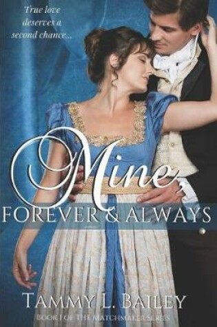 Cover of Mine, Forever and Always