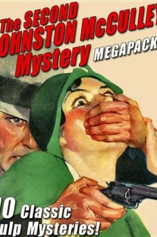 Cover of The Second Johnston McCulley Mystery Megapack(r)