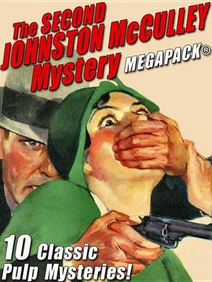 Book cover for The Second Johnston McCulley Mystery Megapack(r)