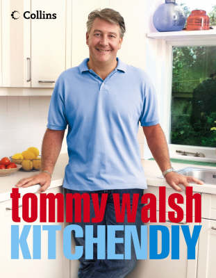 Book cover for Tommy Walsh Kitchen DIY