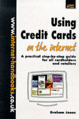 Cover of Using Credit Cards on the Internet