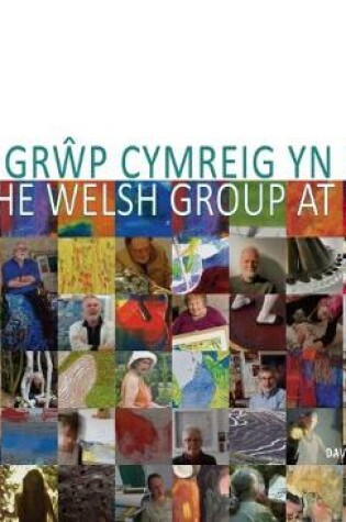 Cover of The Y Grwp Cymreig Yn 70   The Welsh Group At 70