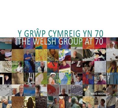Book cover for The Y Grwp Cymreig Yn 70   The Welsh Group At 70