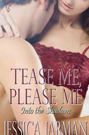 Cover of Tease Me, Please Me